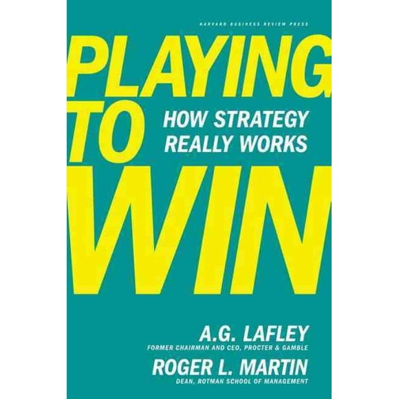 Jouer pour Gagner, Roger L. Martin, A. G. Lafley Couverture Rigide
