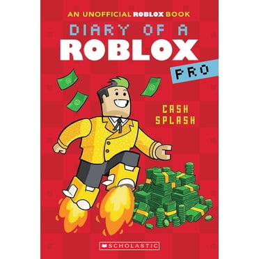 New and Trending: Cash Splash (Diary of a Roblox Pro #7: an AFK Book) By Ari Avatar (Trade paperback)