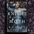 thumbnail image 2 of (New and Trending) The Knight And The Moth By Rachel Gillig, 2 of 3