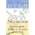 thumbnail image 1 of 10 Secretos Para Conseguir El Exito Y La Paz Interior / 10 Secrets for Success and Inner Peace, Wayne W. Dyer Paperback, 1 of 1
