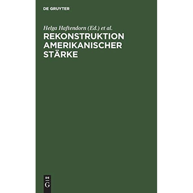 Rekonstruktion amerikanischer Stärke (German Edition)