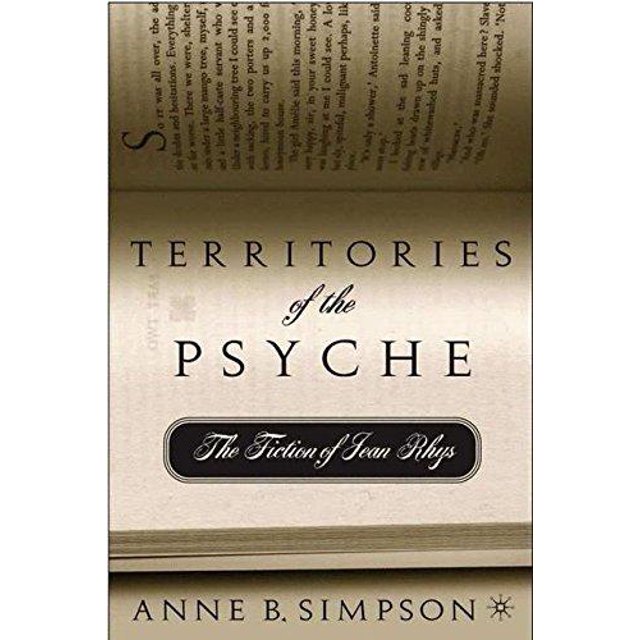 Territoires de la Psyché, la Fiction de Jean Rhys
