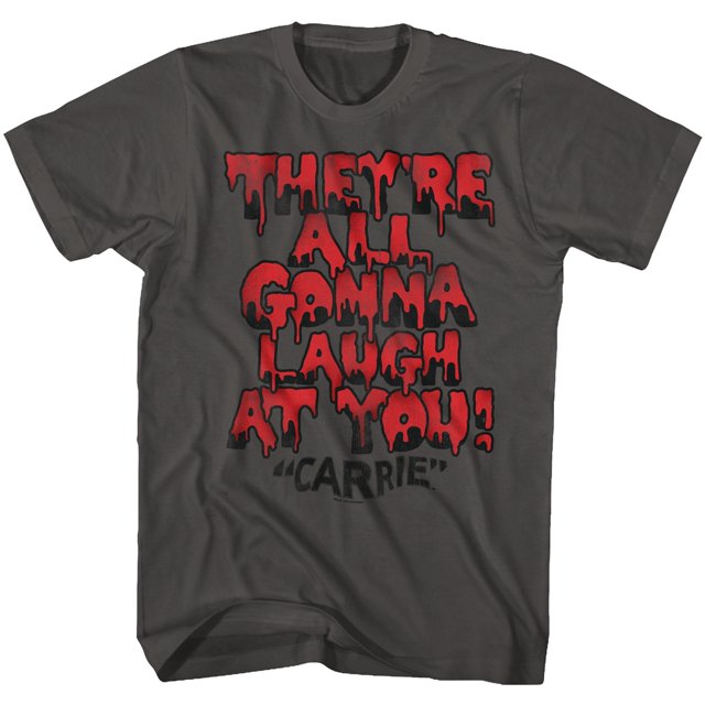 Carrie Gonna Laugh Smoke Adult T-Shirt
