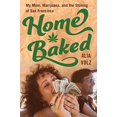 thumbnail image 1 of Ma Mère, la Marijuana et la Lapidation de San Francisco, 1 of 1