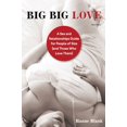 thumbnail image 2 of Big Big Love, Hanne Blank Paperback, 2 of 3