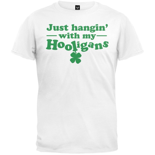 Fête de la Saint-Patrick - T-Shirt « Just Hangin' with my Hooligans »