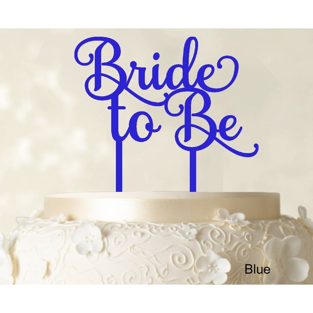 Bride To Be Wedding Cake Topper Custom Blue Cake Topper Wedding Cake Decoration Available 6-7 Inches Wide