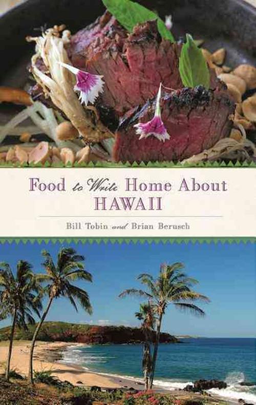 Nourriture pour Écrire à la Maison sur Hawaii, Bill Tobin, Brian Berusch Couverture Rigide