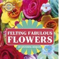 thumbnail image 2 of Feutrage de Fleurs Fabuleuses: 30 Designs Époustouflants, 2 of 3