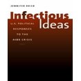 thumbnail image 1 of Idées Infectieuses, U. S. Réponses Politiques à la Crise du Sida, 1 of 1