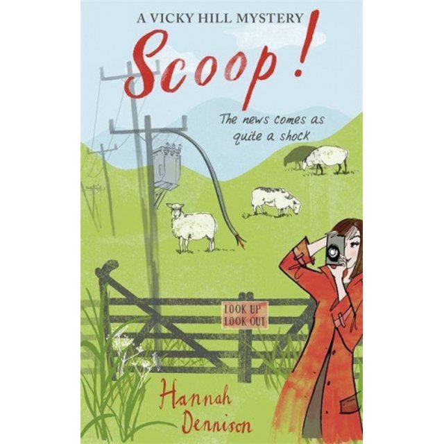 A Vicky Hill Mystery : Scoop! (Vicky Hill)