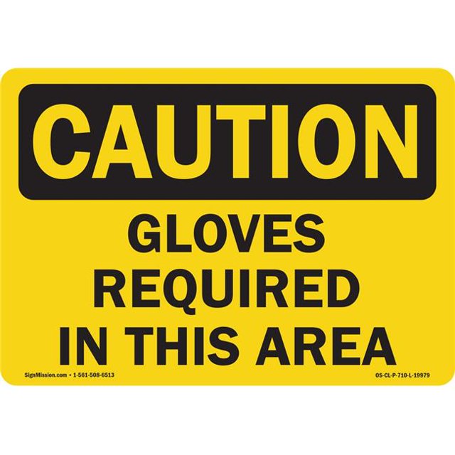 SignMission OS-CL-D-1014-L-19979 Panneau de Précaution OSHA - Gants Requis à Ce Niveau
