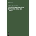 thumbnail image 1 of Deutschland - Ein Einwanderungsland?, Rckblick, Bilanz Und Neue Fragen (Édition Allemande), 1 of 3