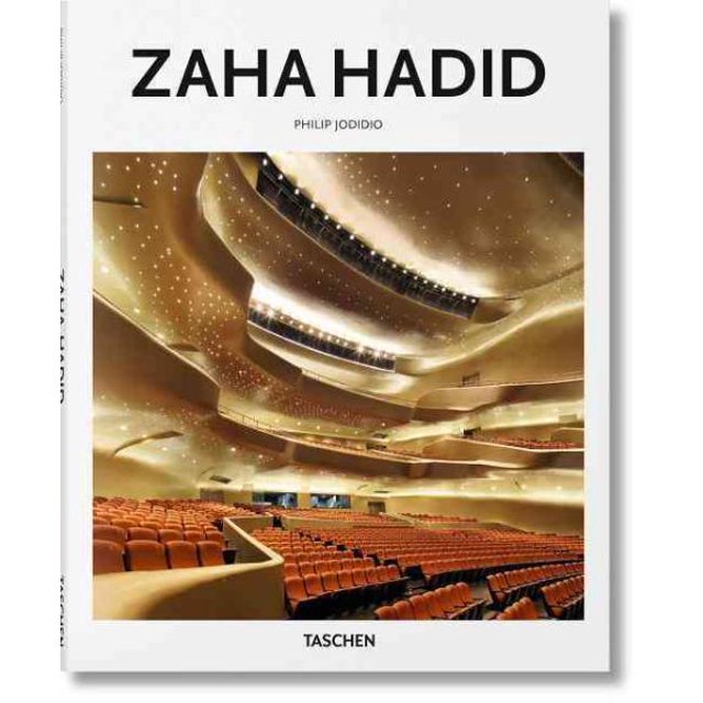 Zaha Hadid 1950-2016, Philip Jodidio Hardcover