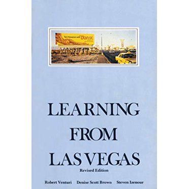 Apprendre de Las Vegas - Édition Révisée: le Symbolisme Oublié de la Forme Architecturale