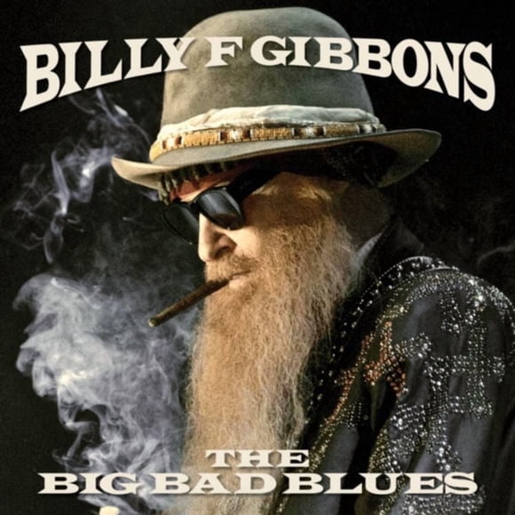 Billy F. Gibbons - The Big Bad Blues (vinyl)