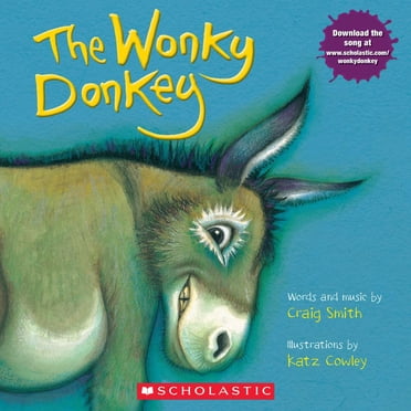 Storytime: Wonky Donkey By Wren, Rosalee; Kirwan, Wednesday; Cottage Door Press