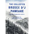 thumbnail image 3 of The Collected Breece D'J Pancake: Histoires, Fragments, Lettres, 3 of 3