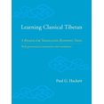thumbnail image 2 of Apprendre le Tibétain Classique: un Lecteur pour Traduire des Textes Bouddhistes, 2 of 3