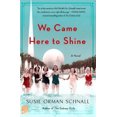 thumbnail image 2 of We Came Here to Shine, 2 of 2