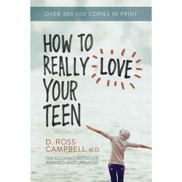 How to Really Love Your Teen