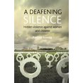 thumbnail image 1 of Un silence Assourdissant : violence Cachée contre les Femmes et les Enfants, 1 of 1