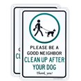 thumbnail image 1 of 2 Pack Clean Up After Your Dog Sign, Clean Up After Your Pets, Be a Good Neighbor Sign, 12"x 8" .040 Rust Free Aluminum – Reflective, UV Protected and Weatherproof, 1 of 4