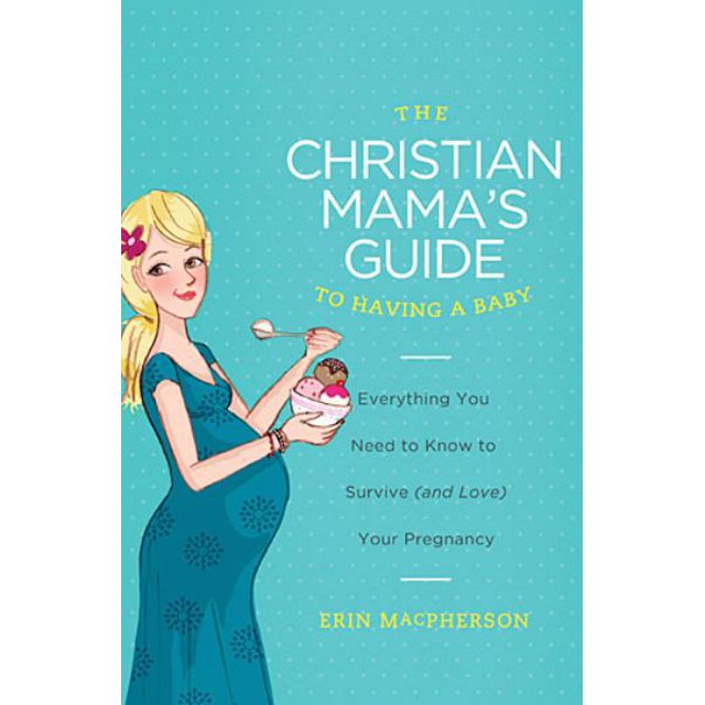 Le Guide de la Maman Chrétienne pour Avoir un Bébé