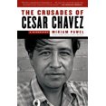 thumbnail image 2 of The Crusades of Cesar Chavez: A Biography, 2 of 2