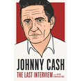 thumbnail image 1 of Johnny Cash: The Last Interview: and Other Conversations (The Last Interview Series), 1 of 1