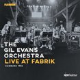 thumbnail image 1 of GIL EVANS ORCHESTRA LIVE AT FABRIK HAMBURG 1986 (180GR./TRIPLE-GATEFOLD), 1 of 1