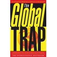 thumbnail image 1 of The Global Trap: Globalization and the Assault on Prosperity and Democracy, 1 of 1