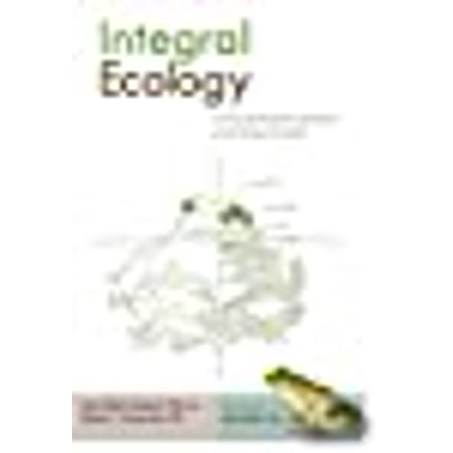 Écologie Intégrale, Unir Plusieurs Perspectives sur le Monde Naturel