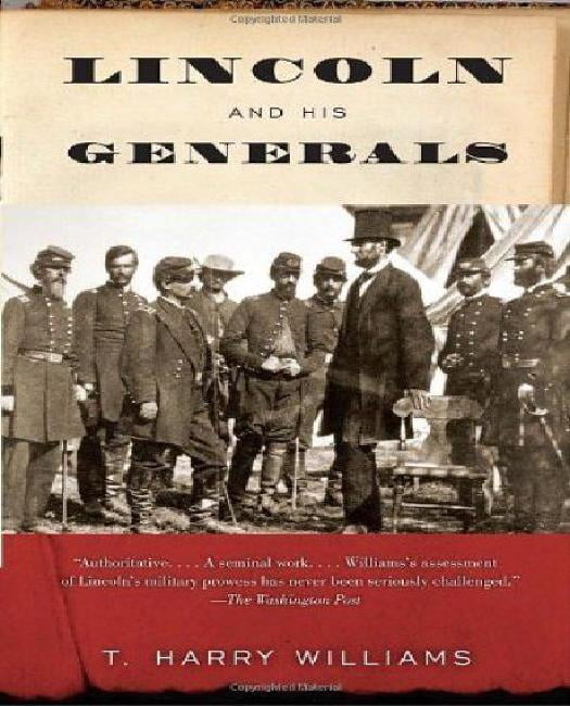 Lincoln et Ses Généraux par Williams, T. Harry