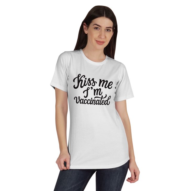 Inkmeso Embrasse-Moi Je Suis Vaccinée T-shirt Drôle Pro-Vaccin à Col Rond pour Femmes-B3