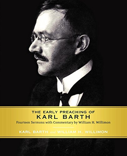 La Prédication de Karl Barth: Quatorze Serments avec Commentaires de William H. Willimon
