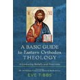 thumbnail image 1 of Guide de Base de la Théologie Orthodoxe Orientale : Introduction des Croyances et des Pratiques, 1 of 1