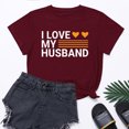 thumbnail image 2 of Penkiiy T-Shirt pour Femmes I Love My Husband Mignon Relation Mariée Tee 2TG Bordeaux, 2 of 6