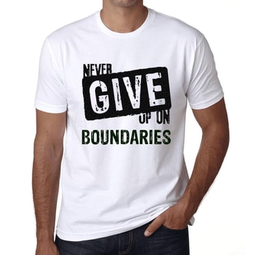 Men's Graphic T-Shirt Never Give Up On Boundaries Eco-Friendly Limited Edition Short Sleeve Tee-Shirt Vintage Birthday Gift Novelty