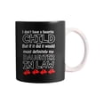 thumbnail image 5 of EGNMCR Cups Vintage I Don't Have A Favorite Child Daughter In Mug Mug lettering, 5 of 5