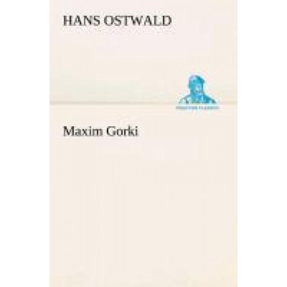 Maxim Gorki