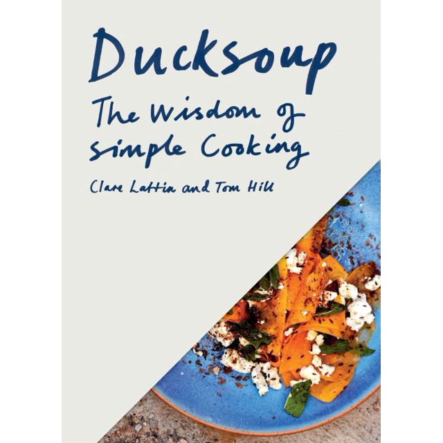 Ducksoup, Tom Hill, Clare Lattin Hardcover