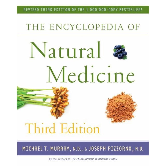 The Encyclopedia of Natural Medicine (3rd Edition) by Atria Books, a health and wellness book with a white cover, green and gold text, and images of blueberries, turmeric roots, and powdered spice. Ideal for exploring natural remedies and holistic health practices.