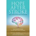 thumbnail image 1 of Hope After Stroke pour Gardiens et Survivants: le Guide Holistique pour Récupérer Votre Vie, 1 of 2