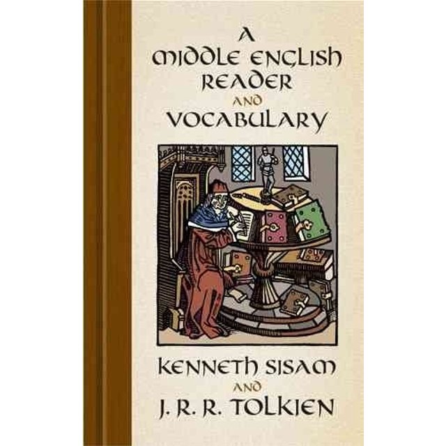 A Middle English Reader and a Middle English Vocabulary
