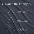 thumbnail image 2 of Mens Name The Triangles Funny Math T Shirt Sarcasm Novelty I Love Math Graphic (Navy) - L, 2 of 4