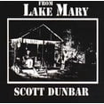 thumbnail image 1 of Scott Dunbar - From Lake Mary (vinyl), 1 of 3