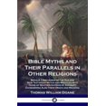 thumbnail image 1 of Mythes Bibliques et Leurs Parallèles dans Autres Religions, 1 of 1