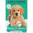 thumbnail image 2 of Bailey's Story: A Dog's Purpose, 2 of 2