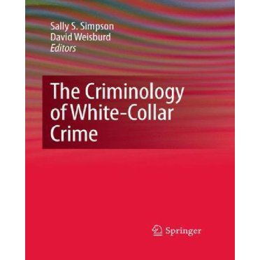 La Criminologie du Crime à Col Blanc